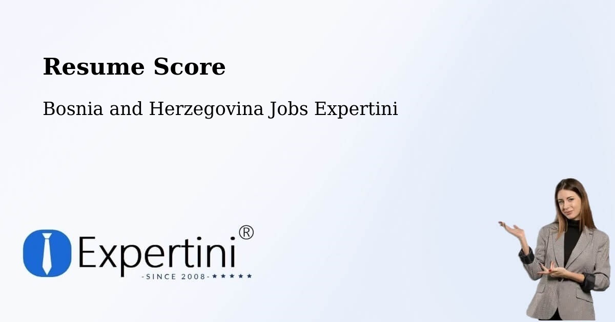Resume Score & Job Description Match Tool – Teslić - Bosnia and Herzegovina Jobs Expertini