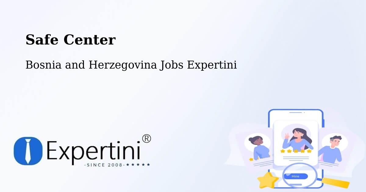 Safety Center – Teslić - Bosnia and Herzegovina Jobs Expertini