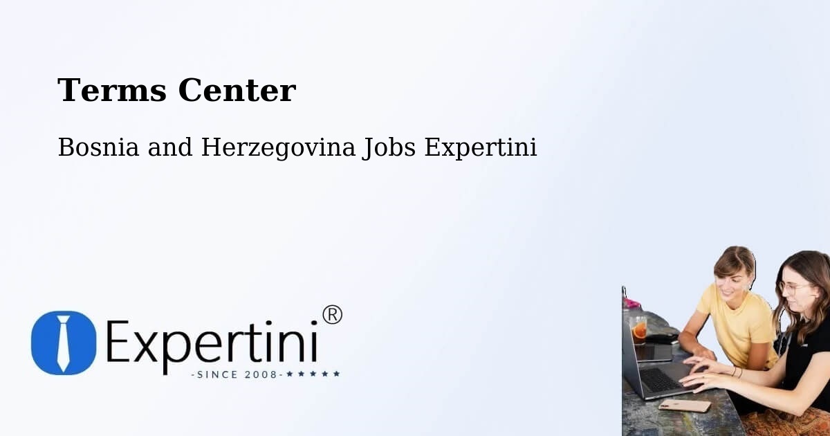 Terms of Service – Teslić - Bosnia and Herzegovina Jobs Expertini