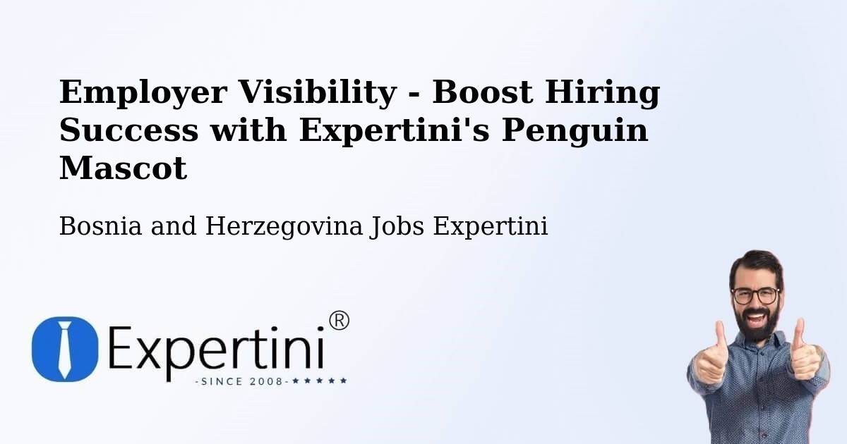 CV and Resume Visibility Optimization – Teslić - Bosnia and Herzegovina Jobs Expertini